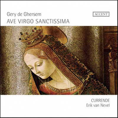 Gery de Ghersem – Ave Virgo Sanctissima