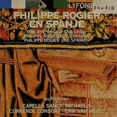 De Vlaamse Polyphonie Vol 02 Philippe Rogier en Spanje
