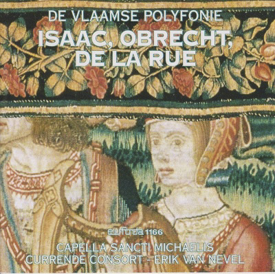 De Vlaamse Polyphonie Vol 07 Isaac, Obrecht, De la Rue