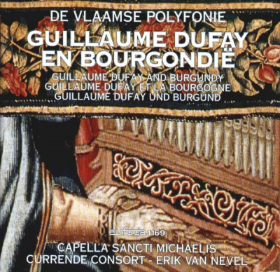 De Vlaamse Polyphonie Vol 10 Guillaume Dufay en Bourgondië