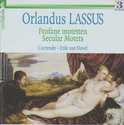 Orlandus Lassus – Profane motetten