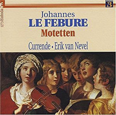 Johannes Le Febure – Motetten